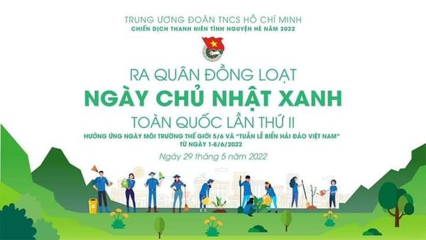 Ngày Chủ nhật xanh hưởng ứng ra quân chiến dịch Thanh niên tình nguyện hè 2022