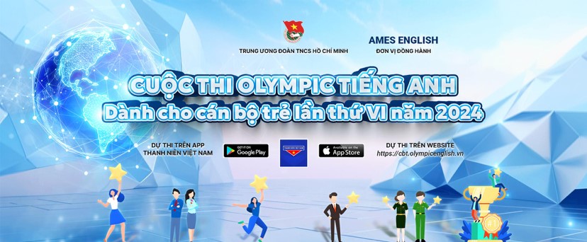 Cuộc thi Olympic tiếng Anh dành cho cán bộ trẻ lần thứ VI năm 2024 với chủ đề 